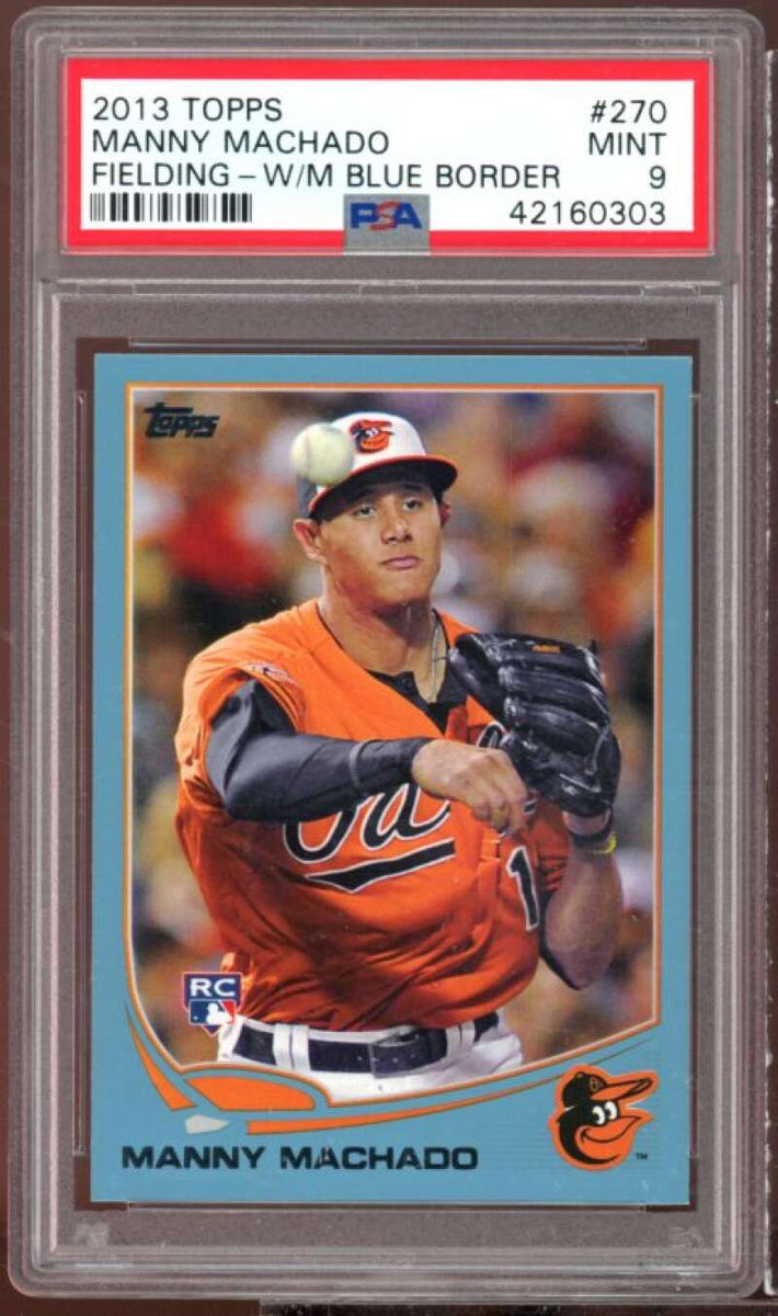 2013 Topps Manny Machado PSA Graded MINT 9 Fielding Rookie 270 Baltimore  Orioles