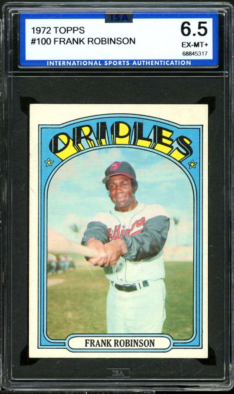 Frank Robinson Card 1974 Topps #100 ISA 6.5 EX-MT+ Image 1