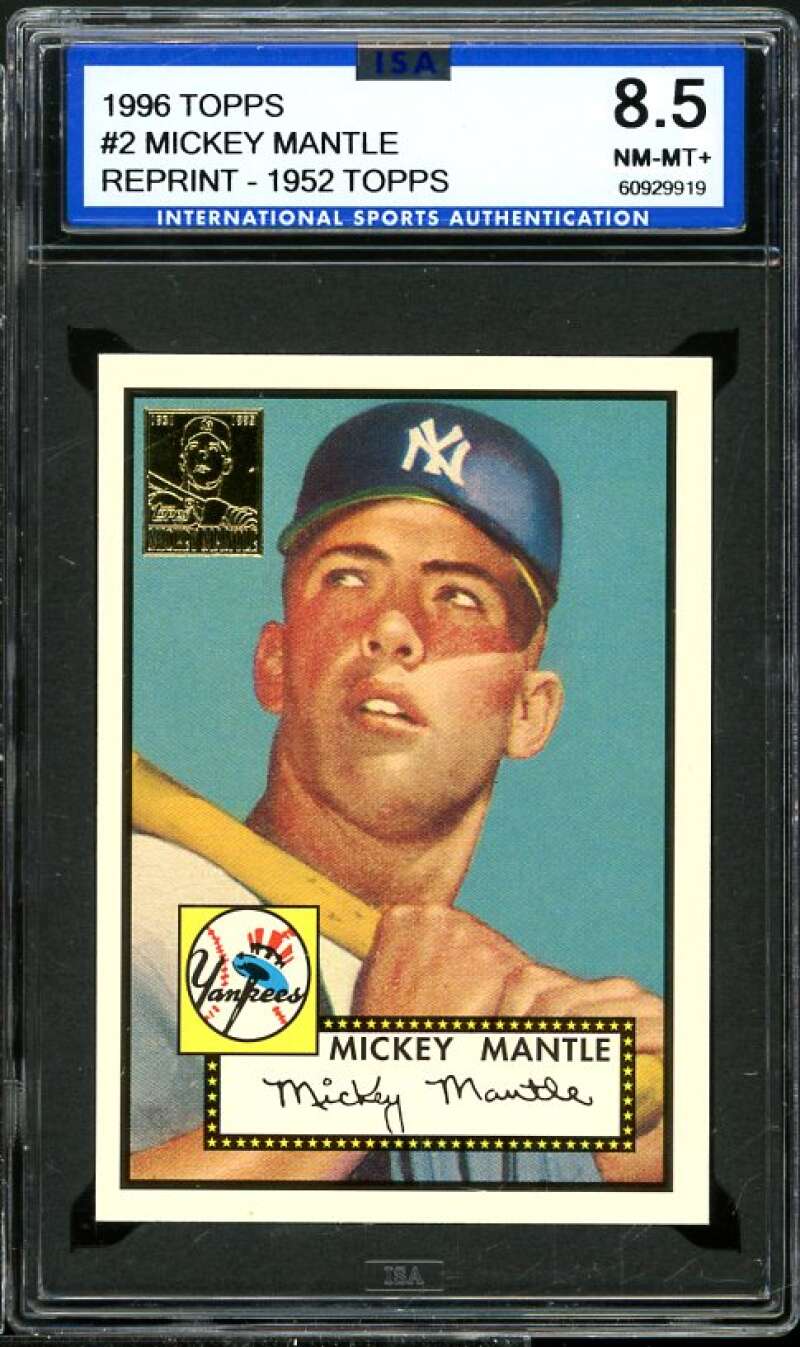 Mickey Mantle Card 1996 Topps Reprint #2 1952 Topps ISA 8.5 NM-MT+ Image 1