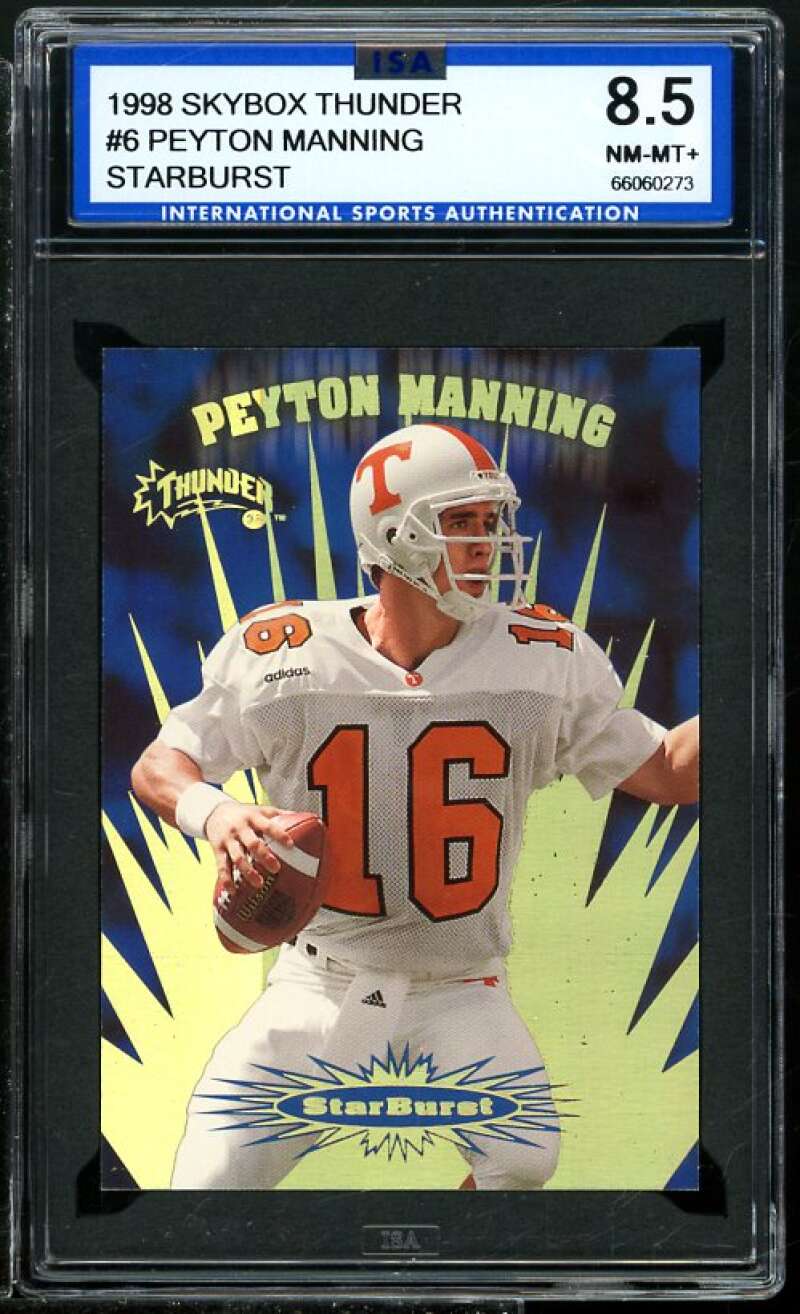 Peyton Manning Rookie Card 1998 Skybox Thunder Starburst #6 ISA 8.5 NM-MT+ Image 1