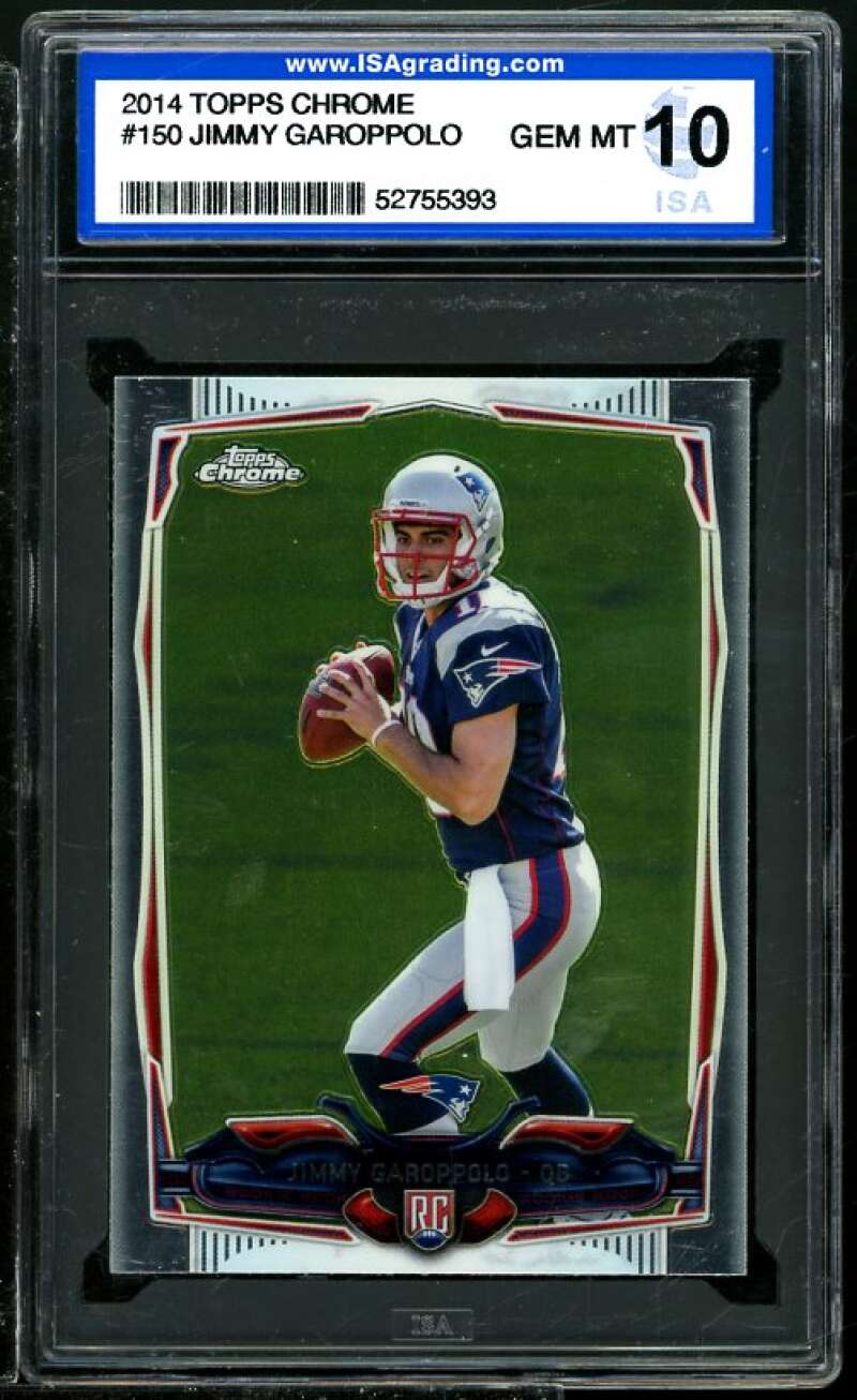 Jimmy Garoppolo Rookie Card 2014 Topps Chrome #150 ISA 10 GEM MINT Image 1