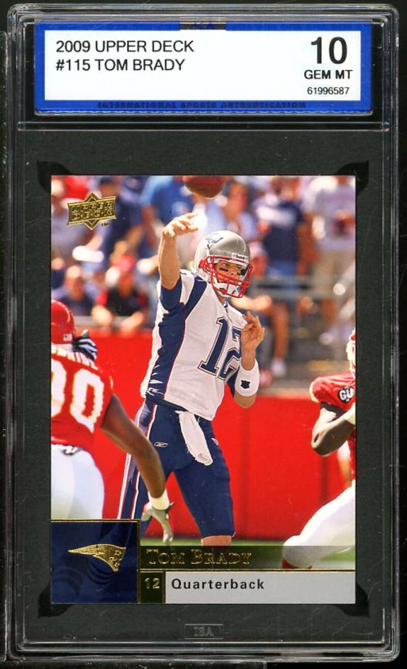 Tom Brady Card 2009 Upper Deck #115 ISA 10 GEM MINT Image 1