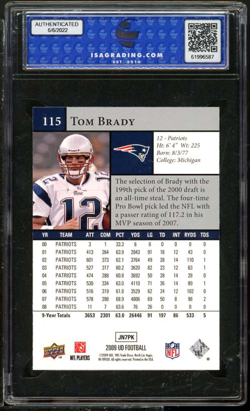 Tom Brady Card 2009 Upper Deck #115 ISA 10 GEM MINT Image 2