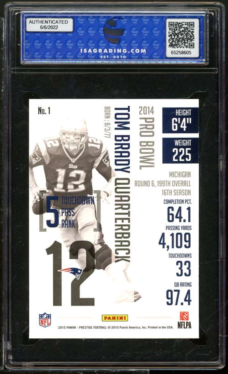 Tom Brady Card 2015 Panini Prestige #1 ISA 10 GEM MINT Image 2