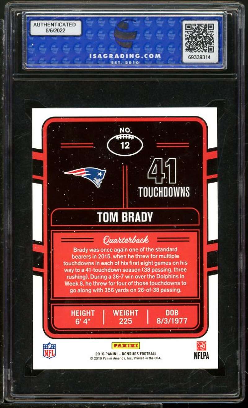 Tom Brady Card 2016 Donruss Production Line Touchdowns #12 ISA 10 GEM MINT Image 2