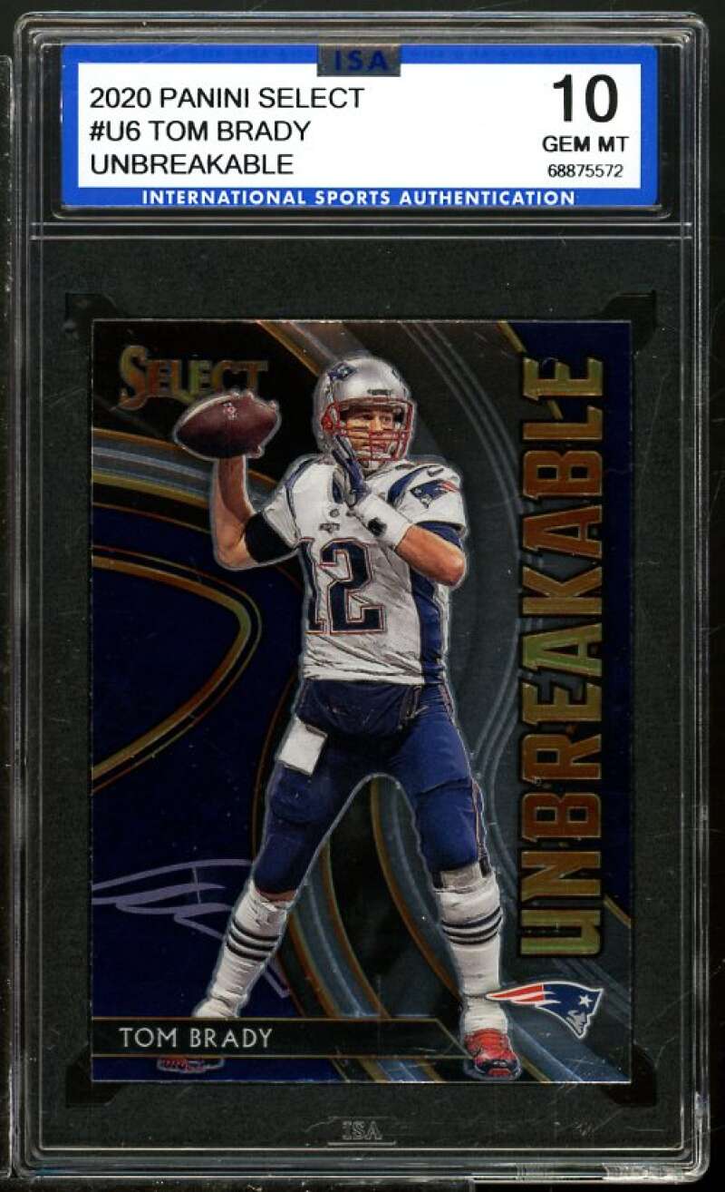 Tom Brady Card 2020 Panini Select Unbreakable #U6 ISA 10 GEM MINT Image 1