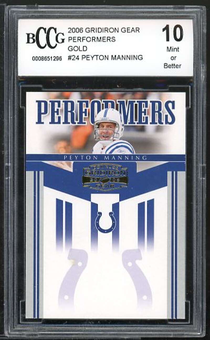 Peyton Manning Card 2006 Gridiron Gear Performers Gold #24 BGS BCCG 10 Image 1