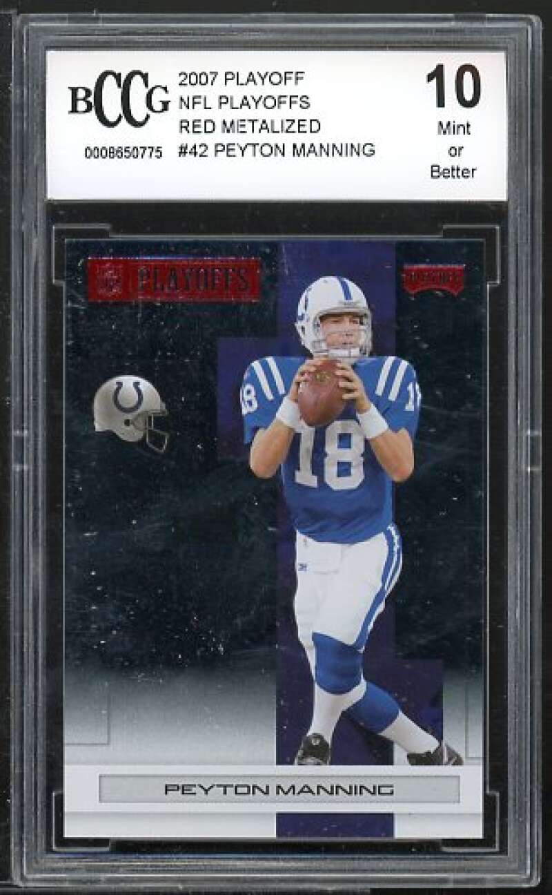 Peyton Manning Card 2007 Playoff NFL Playoffs Red Metalized #42 BGS BCCG 10 Image 1