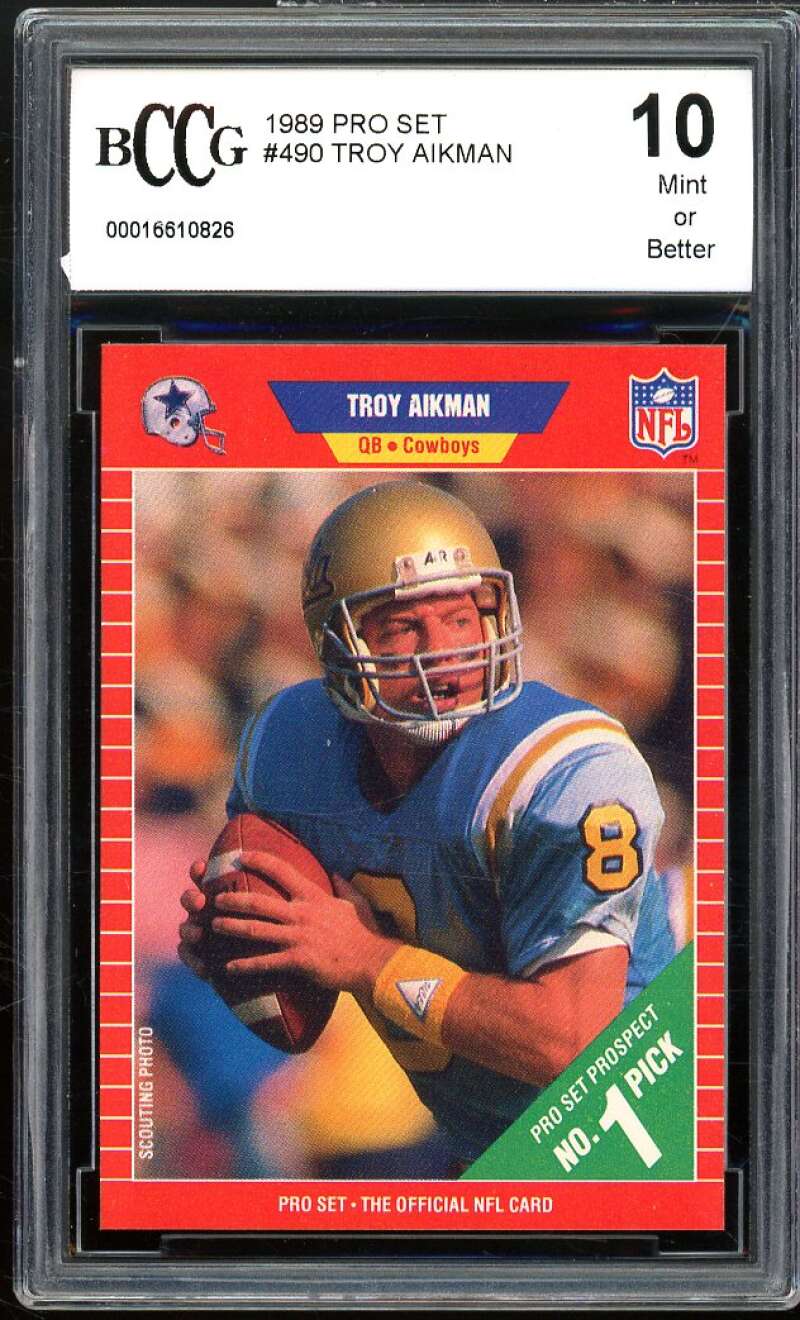 1989 Pro Set #490 Troy Aikman Rookie Card BGS BCCG 10 Mint+ Image 1