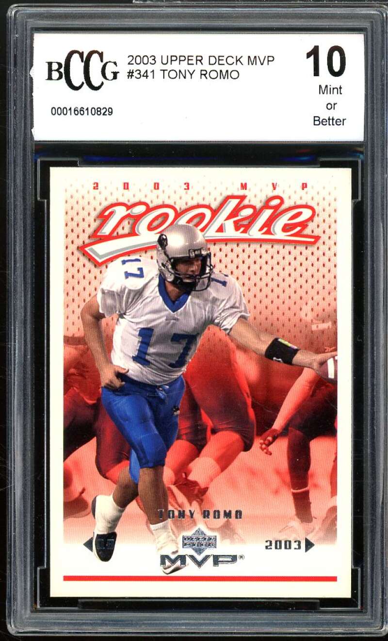 2003 Upper Deck MVP #341 Tony Romo Rookie Card BGS BCCG 10 Mint+ Image 1