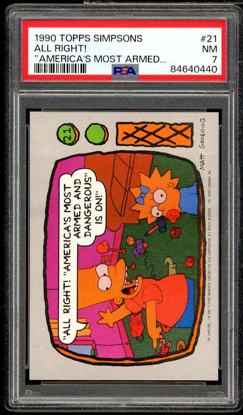 All Right! America's Most Armed Card 1990 Topps Simpsons #21 PSA 7 Image 1