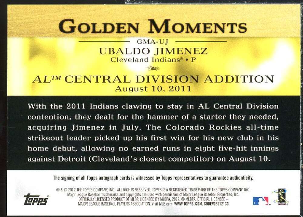 Ubaldo Jimenez Card 2012 Topps Golden Moments Autographs #UJ  Image 2