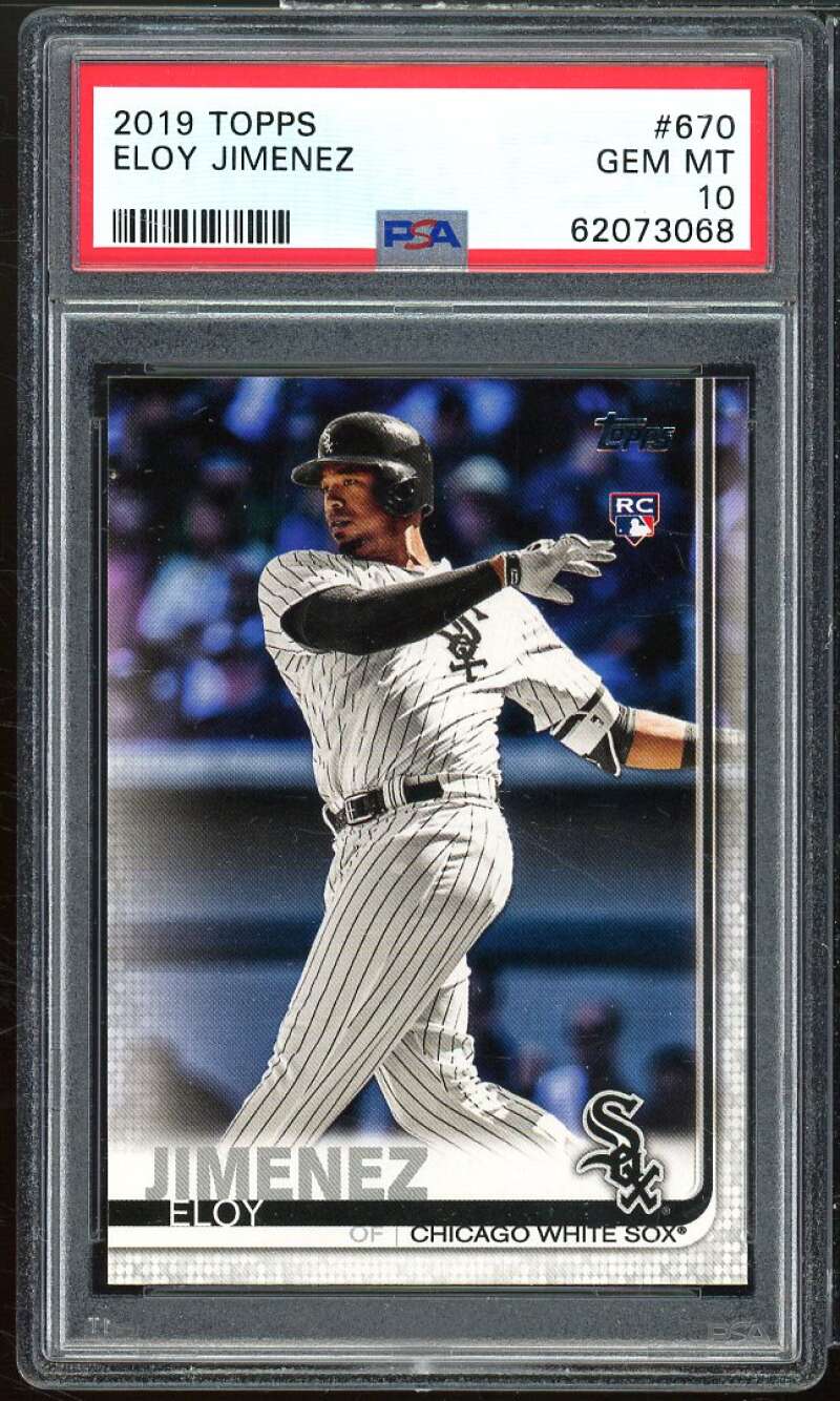 Eloy Jimenez Rookie Card 2019 Topps #670 PSA 10 Image 1