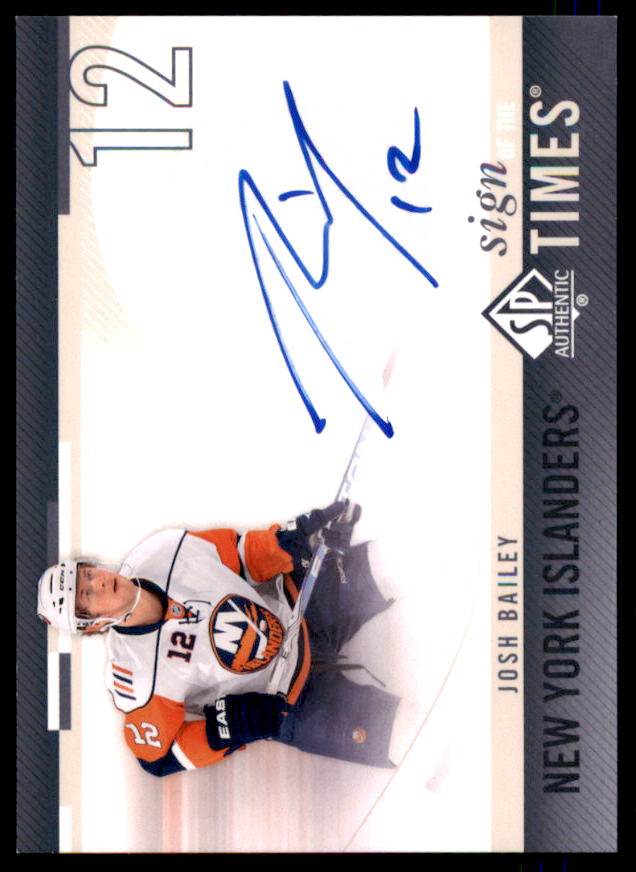 Josh Bailey Card 2010-11 SP Authentic Sign of the Times #SOTBA  Image 1