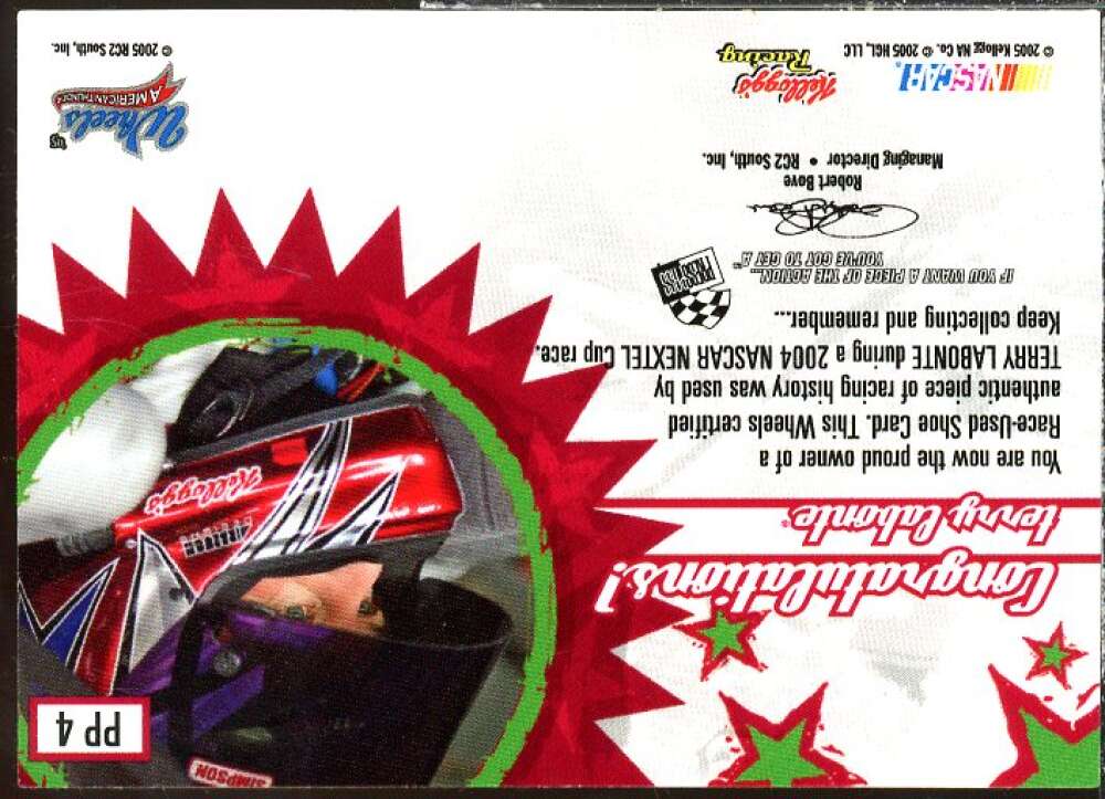 Terry Labonte Card 2005 Wheels American Thunder Pushin Pedal #PP4  Image 2