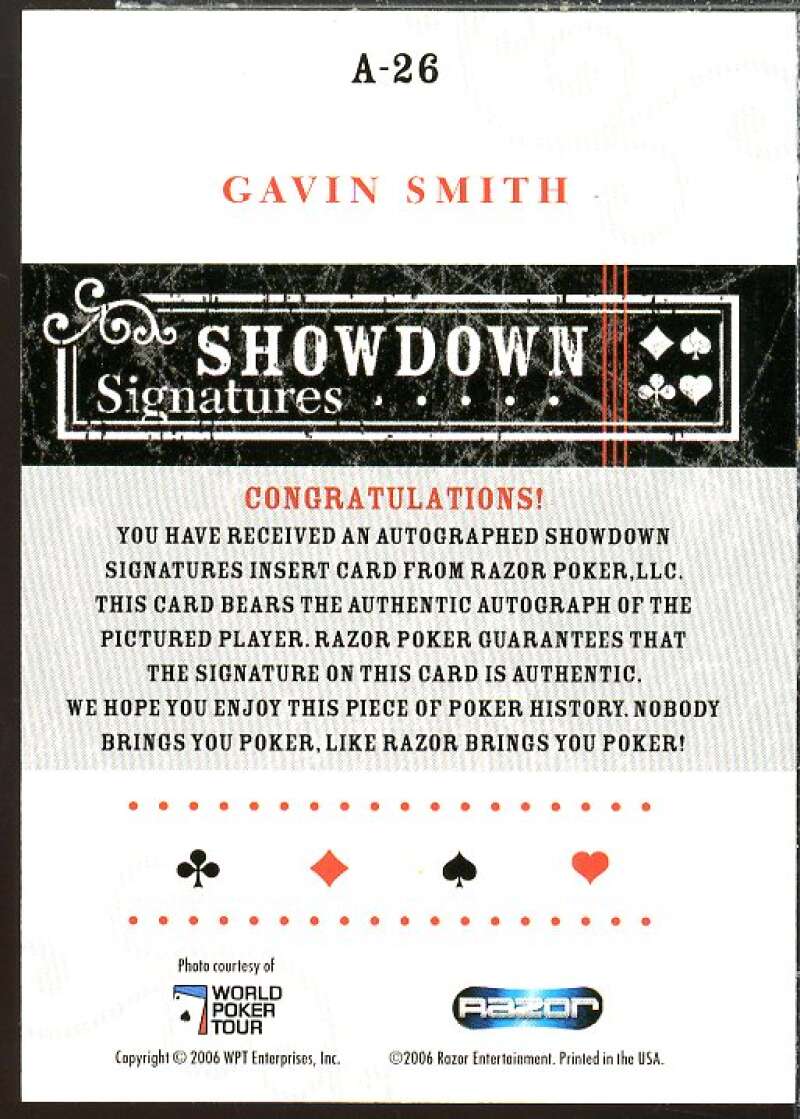 Gavin Smith Card 2006 Razor Poker Showdown Signatures #A26  Image 2