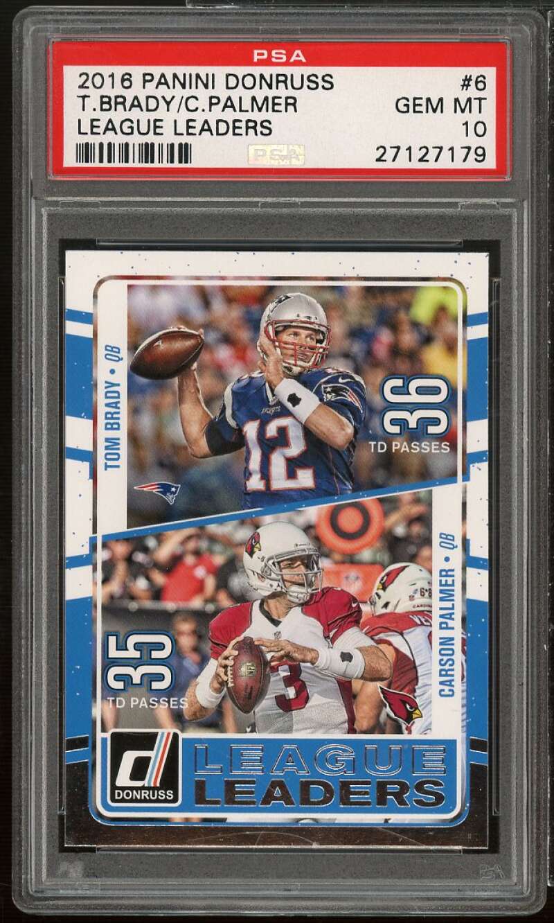 Carson Palmer / Tom Brady Card 2016 Donruss League Leaders #6 PSA 10 Image 1