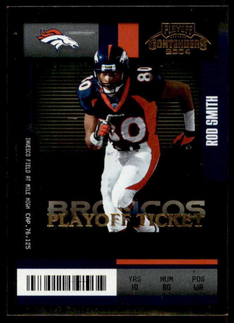 Rod Smith Card 2004 Playoff Contenders Playoff Ticket #34  Image 1