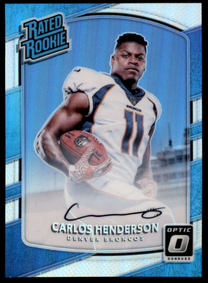 Carlos Henderson Rookie 2017 Donruss Optic Rated Rookies Autographs Holo #186  Image 1