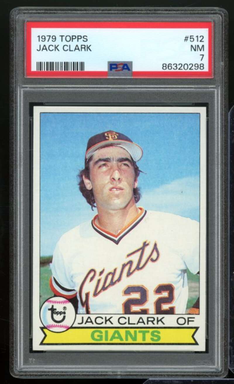 Jack Clark Card 1979 Topps #512 PSA 7 Image 1