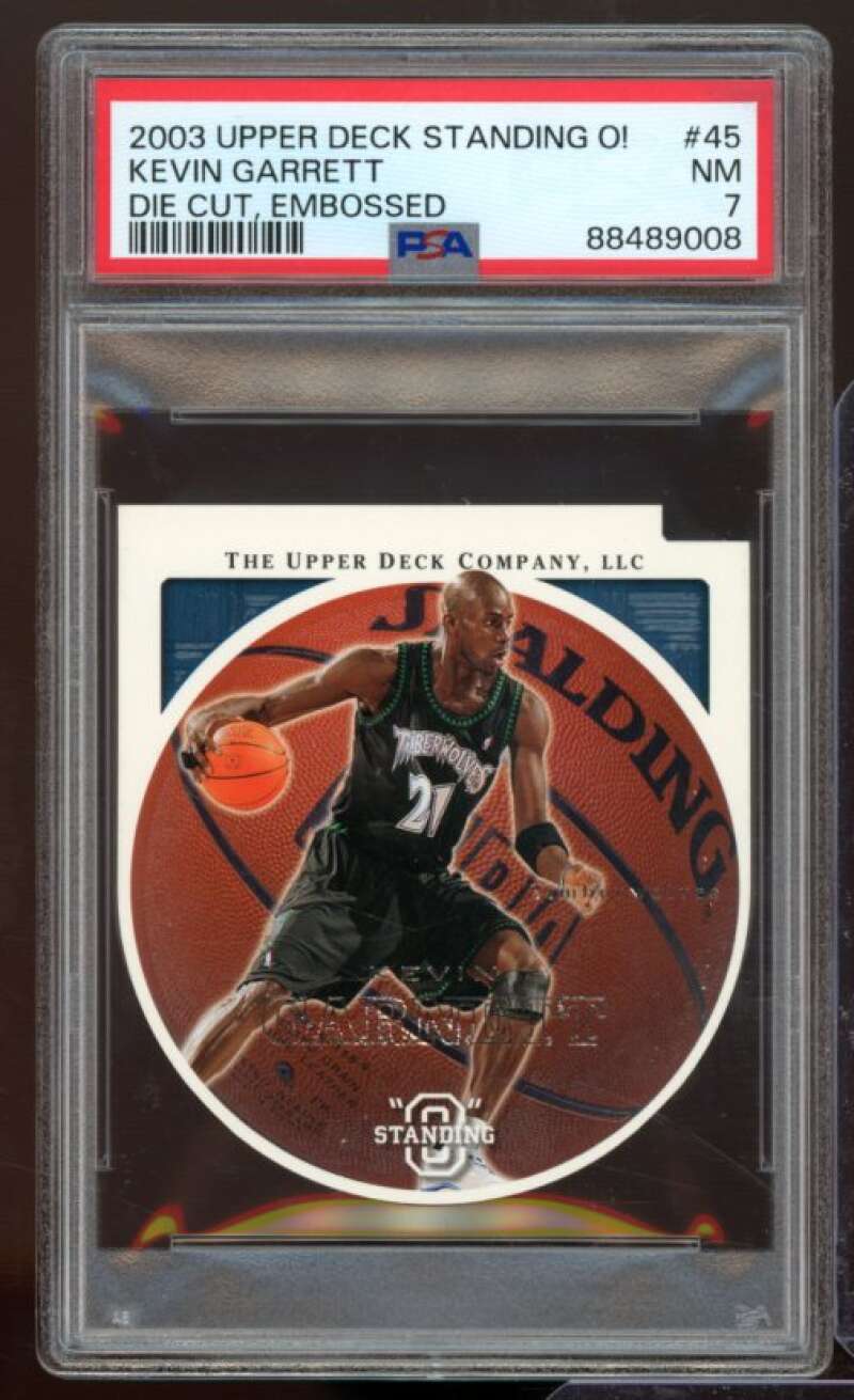 Kevin Garnett Card 2003-04 Upper Deck Standing O! Die Cut Embossed #45 PSA 7 Image 1