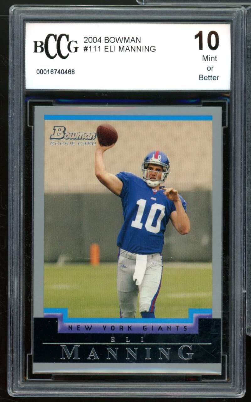 2004 Bowman #111 Eli Manning Rookie Card BGS BCCG 10 Mint+ Image 1