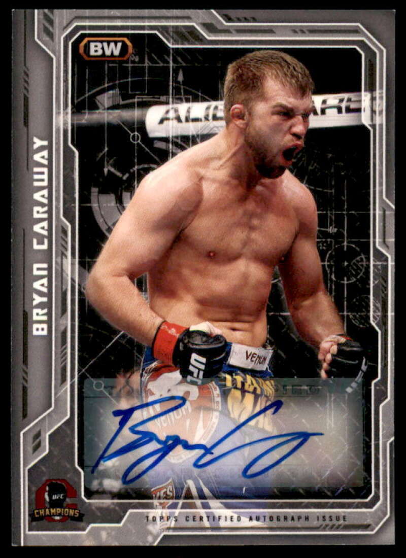 Bryan Caraway Card 2014 Topps UFC Champions Fighter Autographs #CFABC  Image 1