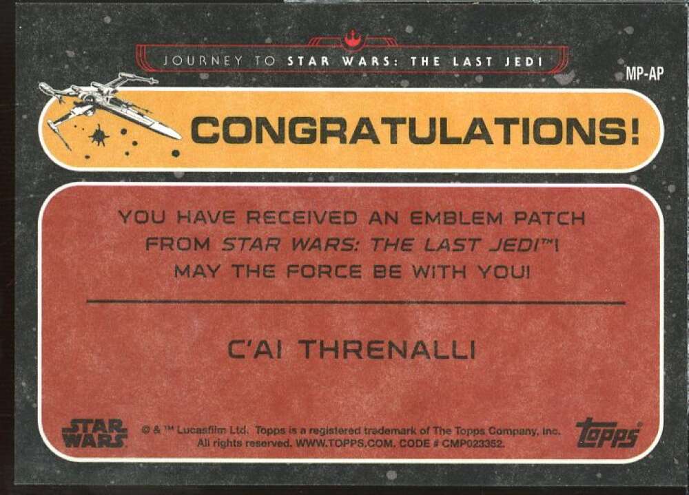 Last Jedi Patches C'ai Threnalli/Resistance 2017 Topps Star Wars Journey #MPAP  Image 2