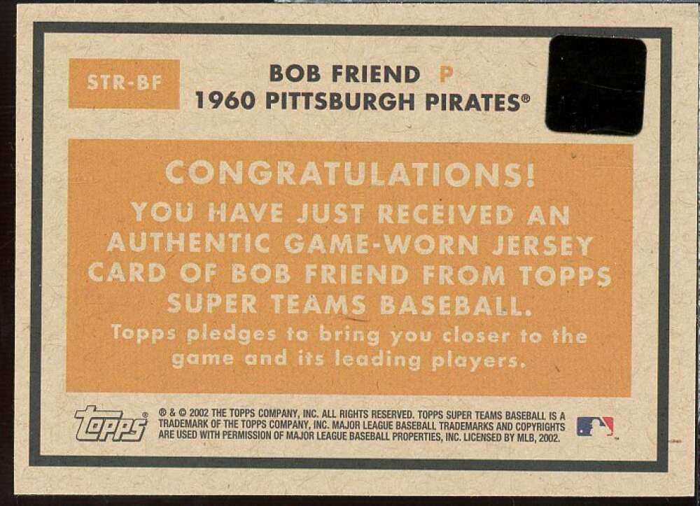 Bob Friend Jsy Card 2002 Topps Super Teams Relics #STRBF  Image 2