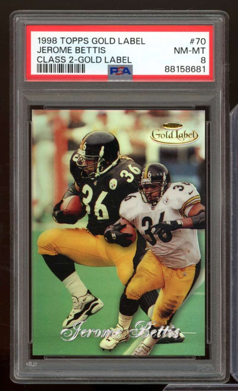 Jerome Bettis Card 1998 Topps Gold Label Class 2-Gold Label #70 PSA 8 Image 1