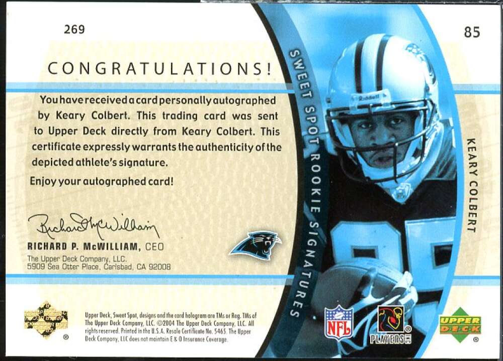 Keary Colbert Rookie Card 2004 Sweet Spot Gold Rookie Autographs #269  Image 2