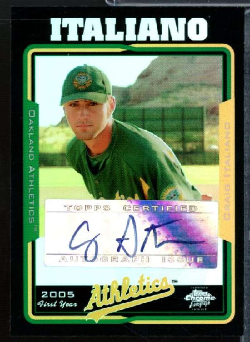 Craig Italiano FY AU B Rookie Card 2005 Topps Chrome Update #231  Image 1