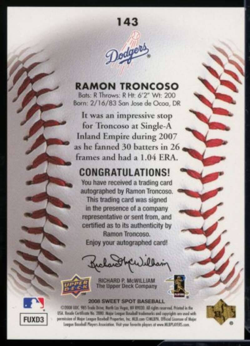Ramon Troncoso AU Rookie Card 2008 Sweet Spot Rookie Signatures 50 #143  Image 2