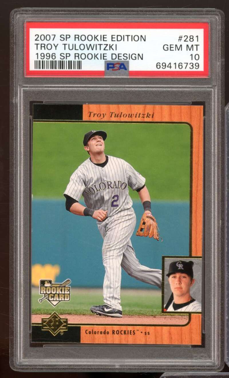 Troy Tulowitzki Rookie Card 2007 SP Rookie Edition #281 PSA 10 Image 1