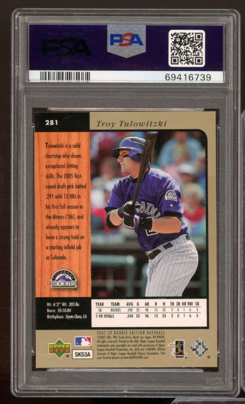 Troy Tulowitzki Rookie Card 2007 SP Rookie Edition #281 PSA 10 Image 2