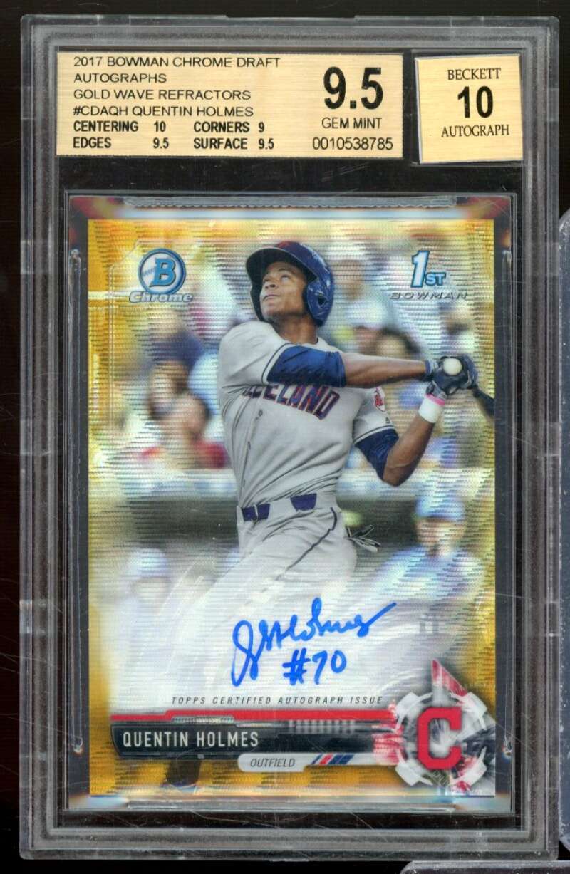 Quentin Holmes RC 2017 Bowman Chrome Auto Gold Wave Refractors #CDAQH BGS 9.5 Image 1