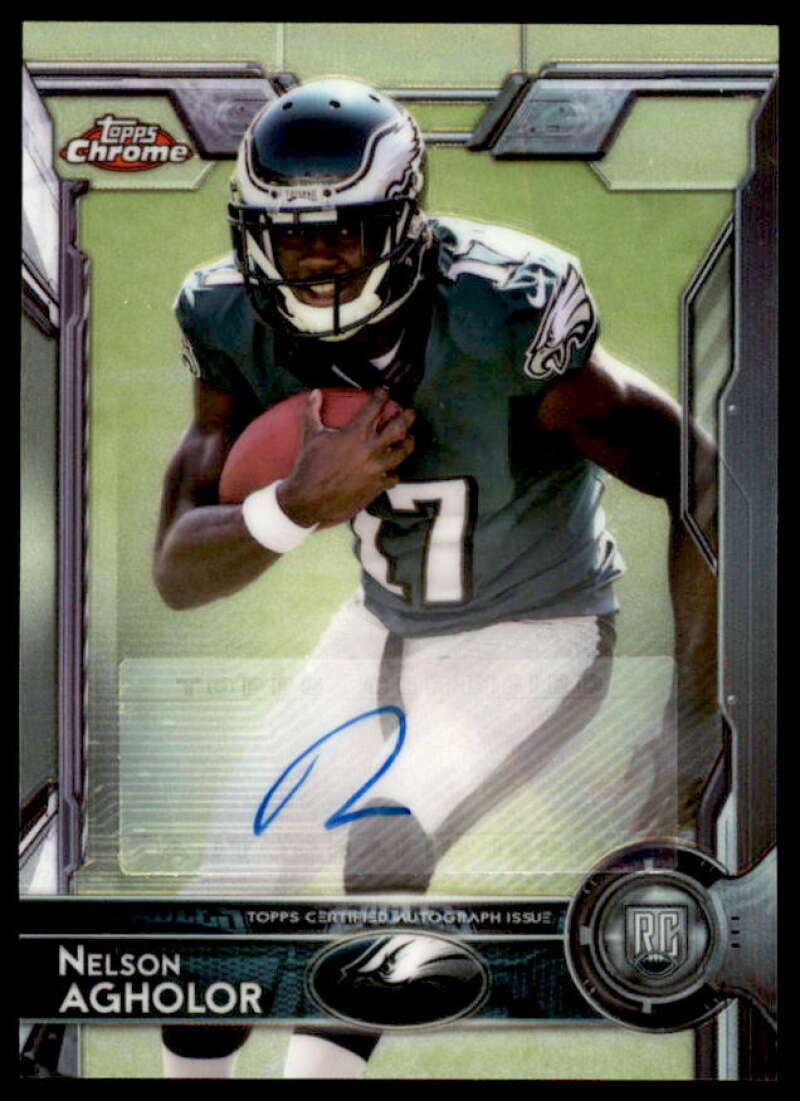 Nelson Agholor Rookie Card 2015 Topps Chrome Rookie Autographs #146  Image 1