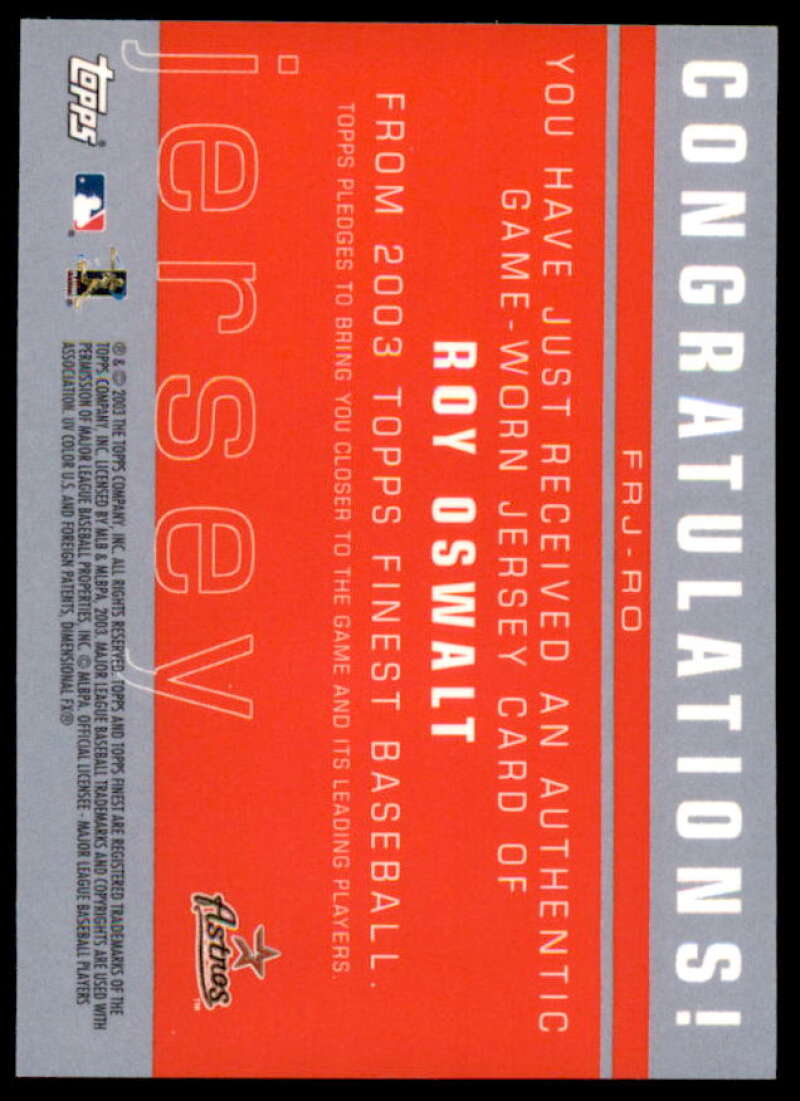 Roy Oswalt G Card 2003 Finest Uniform Relics #RO  Image 2