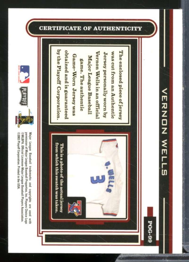 Vernon Wells Jsy Card 2003 Playoff Piece of the Game #99  Image 2