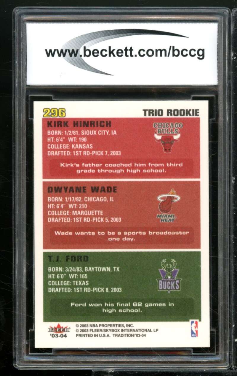 Ford/Dwyane Wade/Hinrich Rookie Card 2003-04 Fleer Tradition #296 BGS BCCG 10 Image 2