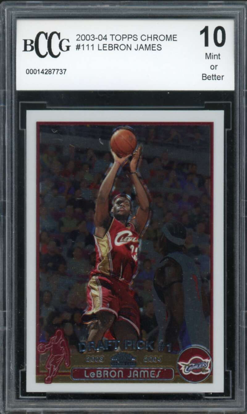 2003-04 Topps Chrome #111 LeBron James Rookie Card BGS BCCG 10 Mint+ Image 1