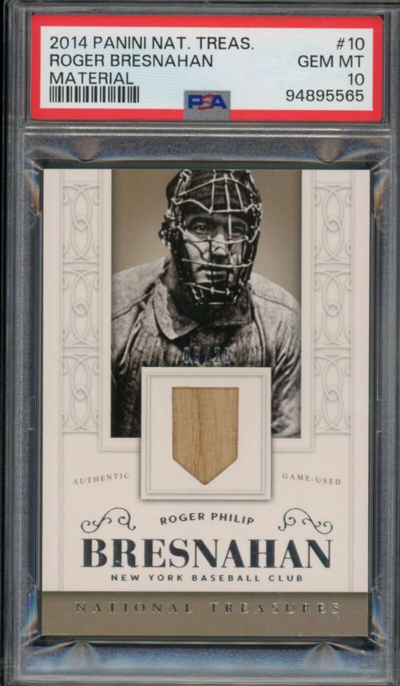 Roger Bresnahan 2014 Panini National Treasures Material (#d 6/25) #10 PSA 10 Image 1