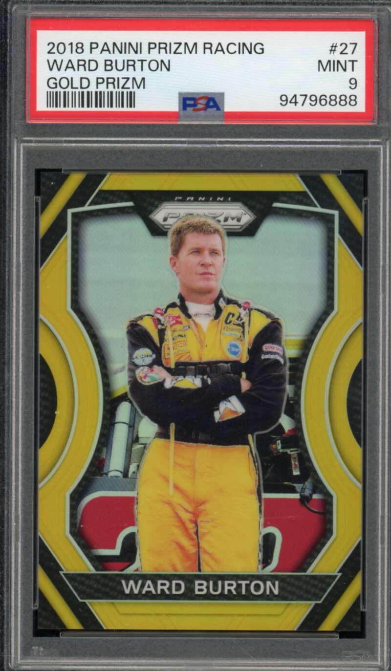 Ward Burton 2018 Panini Prizm Racing Gold Prizm (Ser #d 8/10) (pop 1) #27 PSA 9 Image 1