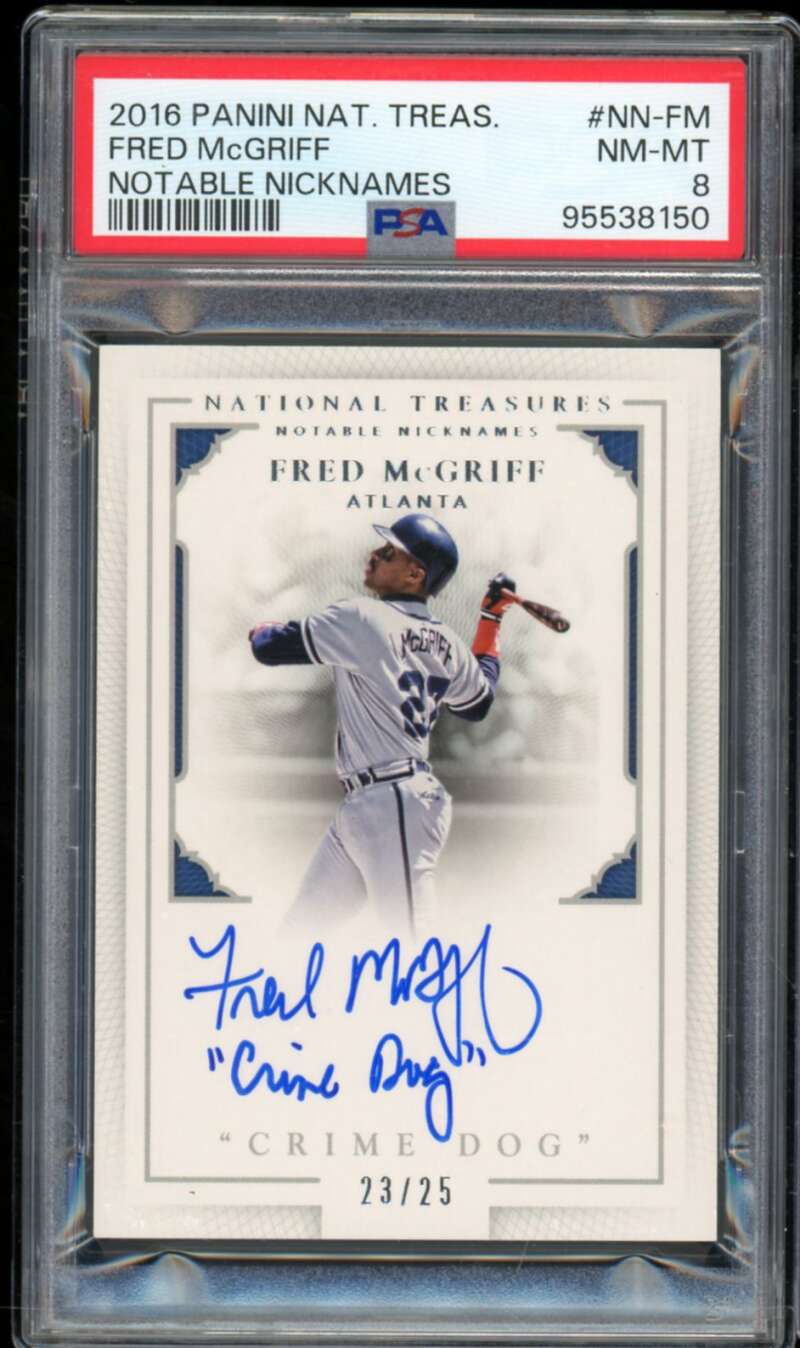 Fred McGriff 2016 National Treasure Notable Nicknames (23/25)(pop 1) #NNFM PSA 8 Image 1