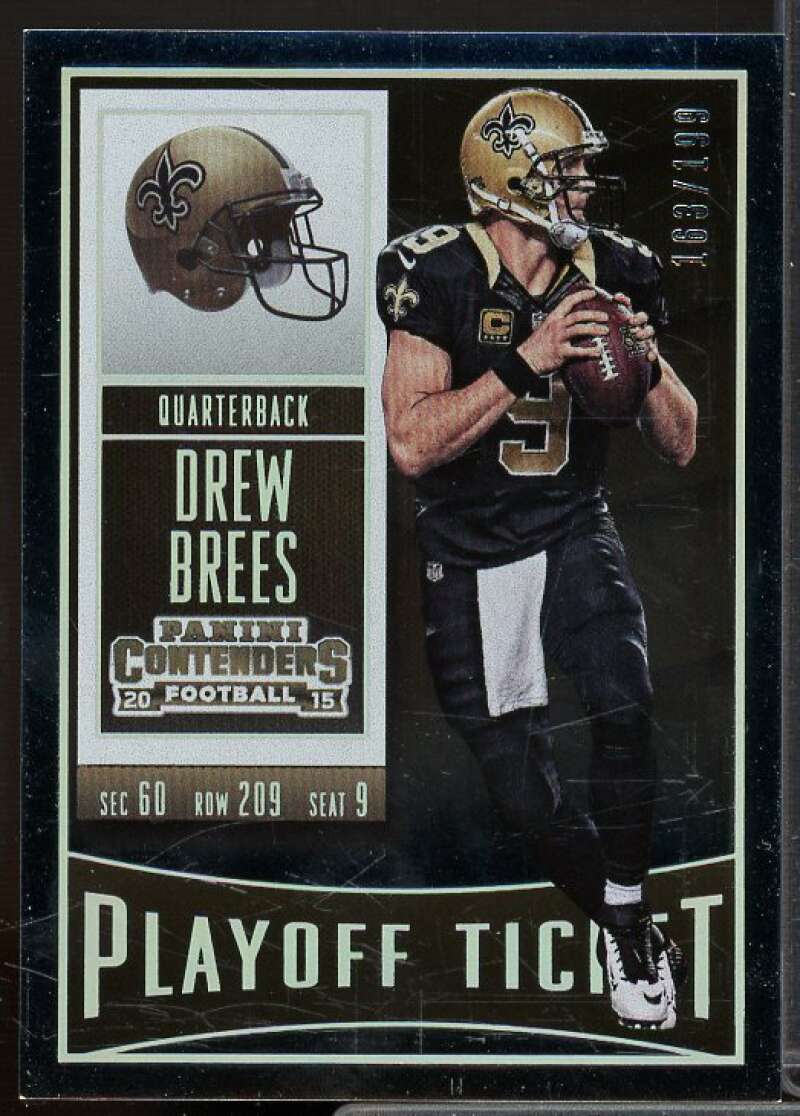 Drew Brees Card 2015 Panini Contenders Playoff Ticket #89  Image 1