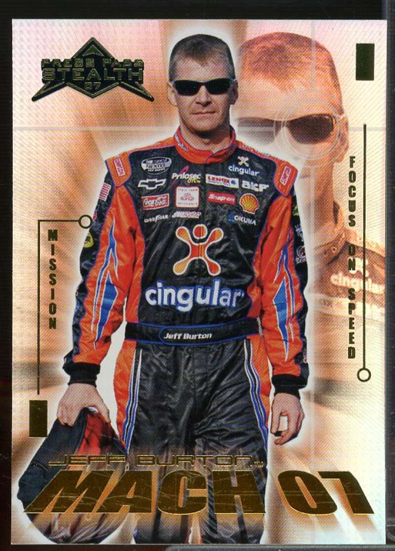 Jeff Burton Card 2007 Press Pass Stealth Mach 07 #M7-10  Image 1