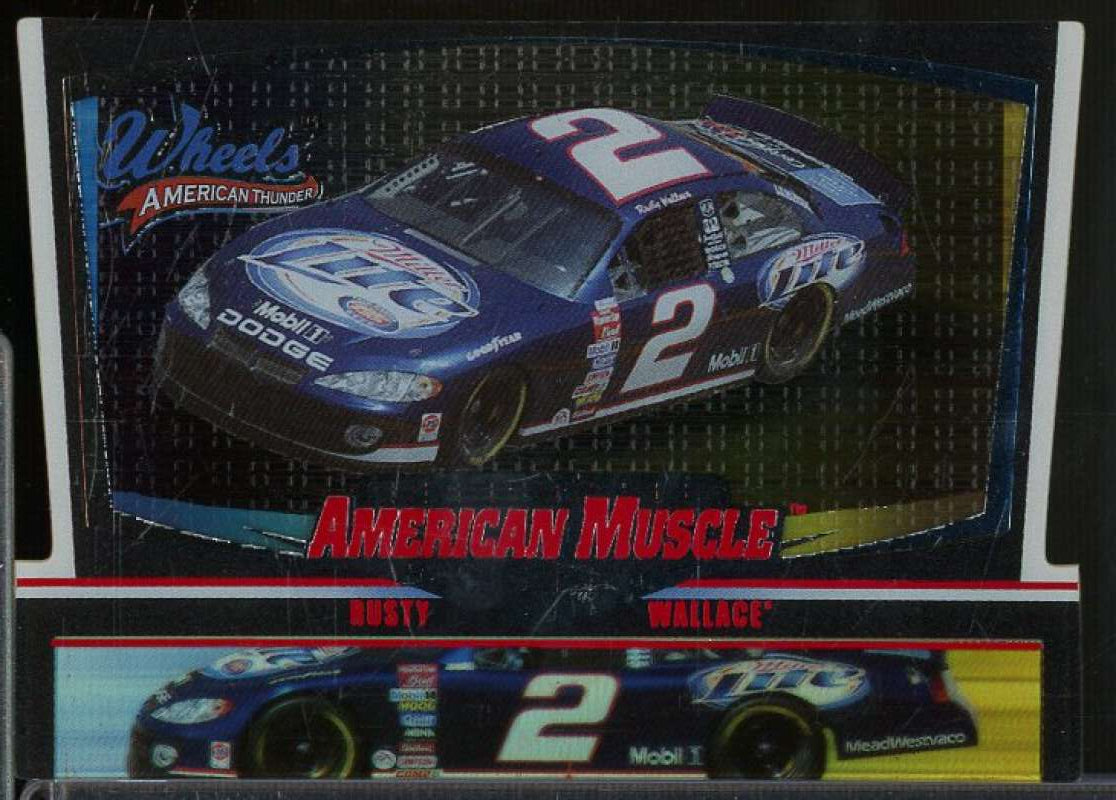 Rusty Wallace Card 2003 Wheels American Thunder American Muscle #AM10  Image 1