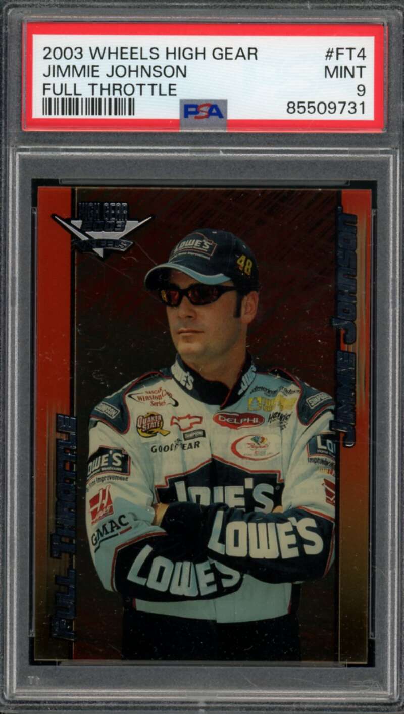 Jimmie Johnson Card 2003 Wheels High Gear #FT4 (pop 1) PSA 9 Image 1