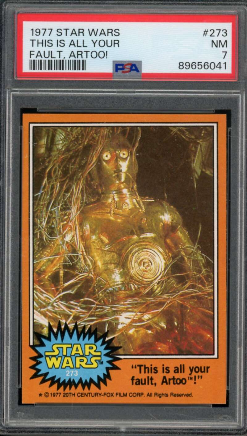 This Is All Your Fault, Artoo! Card 1977 Star Wars #273 PSA 7 Image 1