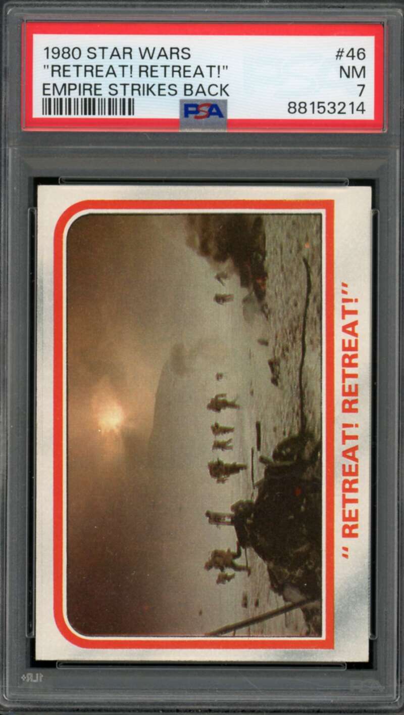 Retreat! Retreat! Card 1980 Star Wars Empire Strikes Back #46 PSA 7 Image 1